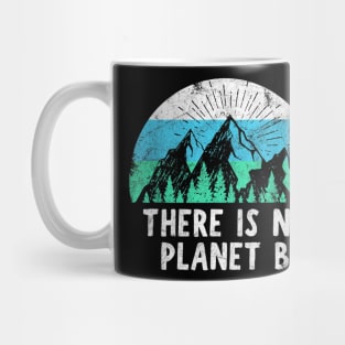 There Is No Planet B - Retro Vintage Climate Change Action Mug